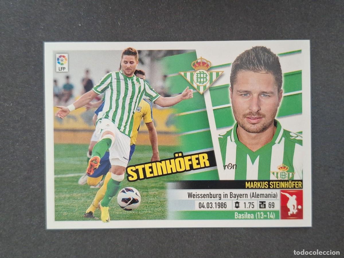 Cromos de f&uacute;tbol: L5 STEINH&Ouml;FER REAL BETIS BALOMPIE FICHAJE 31 LIGA ESTE 2013 2014 13 14 NUNCA PEGADO SIN PEGAR