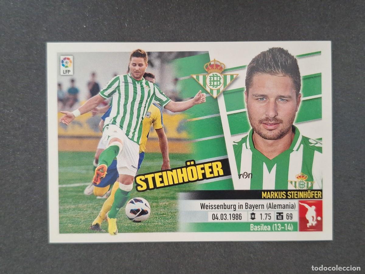 Cromos de f&uacute;tbol: L5 STEINH&Ouml;FER REAL BETIS BALOMPIE FICHAJE 31 LIGA ESTE 2013 2014 13 14 NUNCA PEGADO SIN PEGAR
