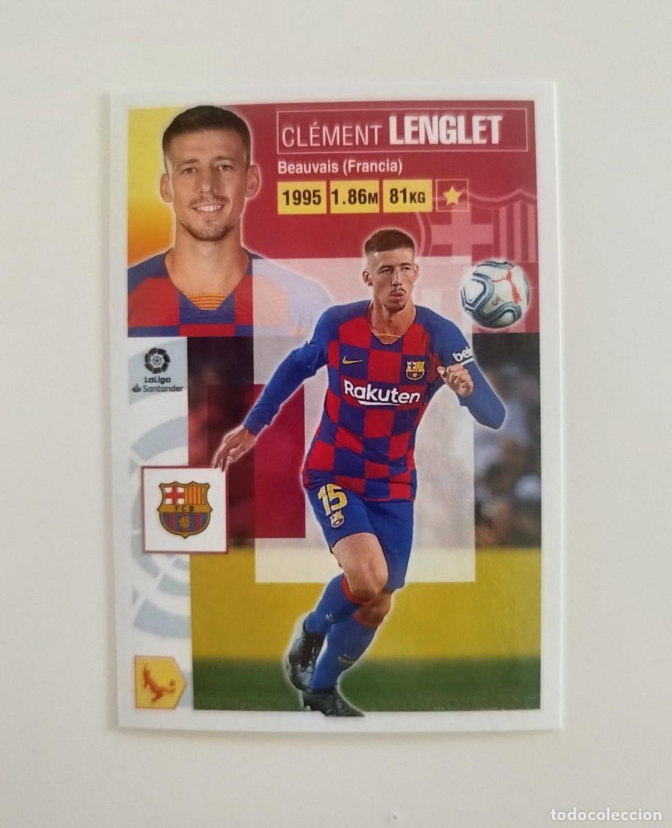 Cromos de f&uacute;tbol: Lenglet 6 SIN PEGAR NUNCA PEGADO FC Barcelona Liga Ediciones Este 20 21 / 2020 2021