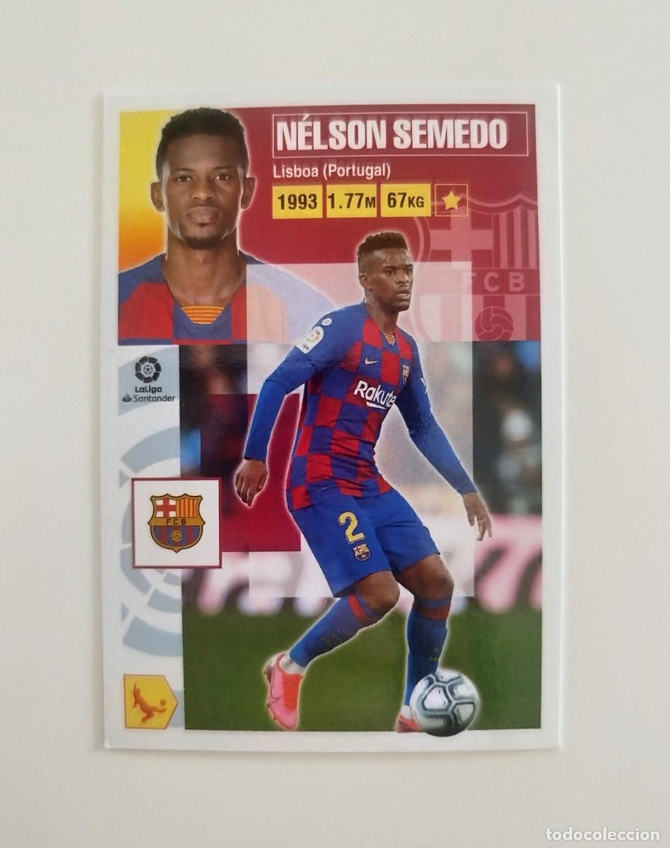 Cromos de f&uacute;tbol: N&eacute;lson Semedo 5 SIN PEGAR NUNCA PEGADO FC Barcelona Liga Ediciones Este 20 21 / 2020 2021