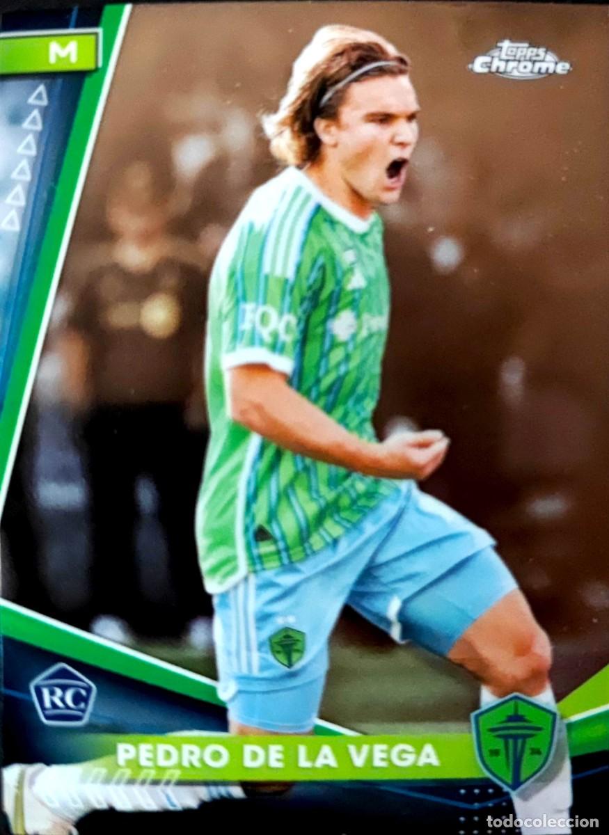Cromos de f&uacute;tbol: 34 Pedro de la Vega - Seattle Sounders FC - ROOKIE CARD - TOPPS Chrome MLS 2024