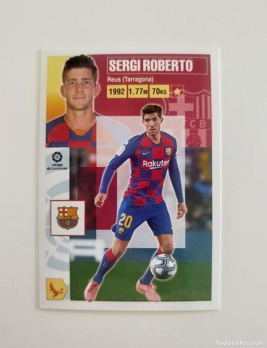 Cromos de f&uacute;tbol: Sergi Roberto 4 SIN PEGAR NUNCA PEGADO FC Barcelona Liga Ediciones Este 20 21 / 2020 2021