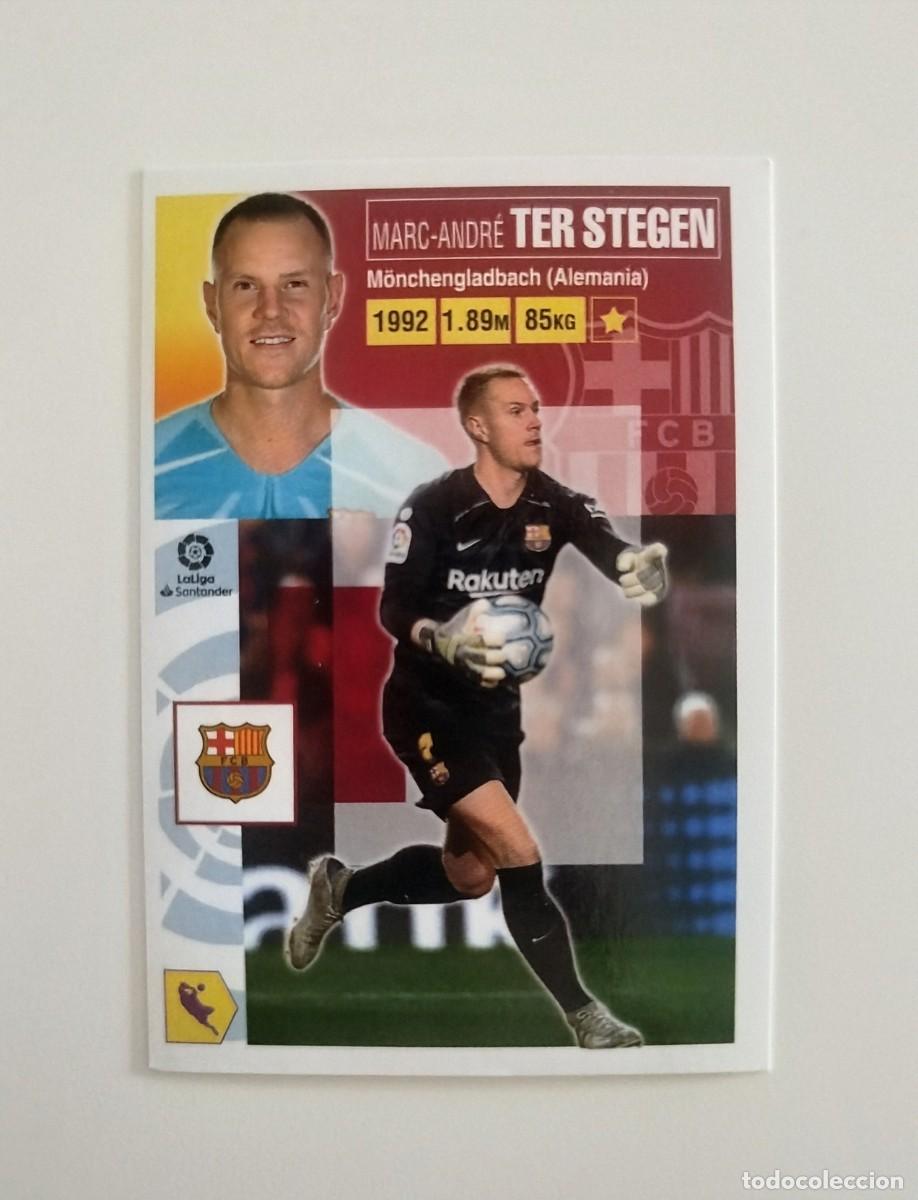 Cromos de f&uacute;tbol: Ter Stegen 2 SIN PEGAR NUNCA PEGADO FC Barcelona Liga Ediciones Este 20 21 / 2020 2021