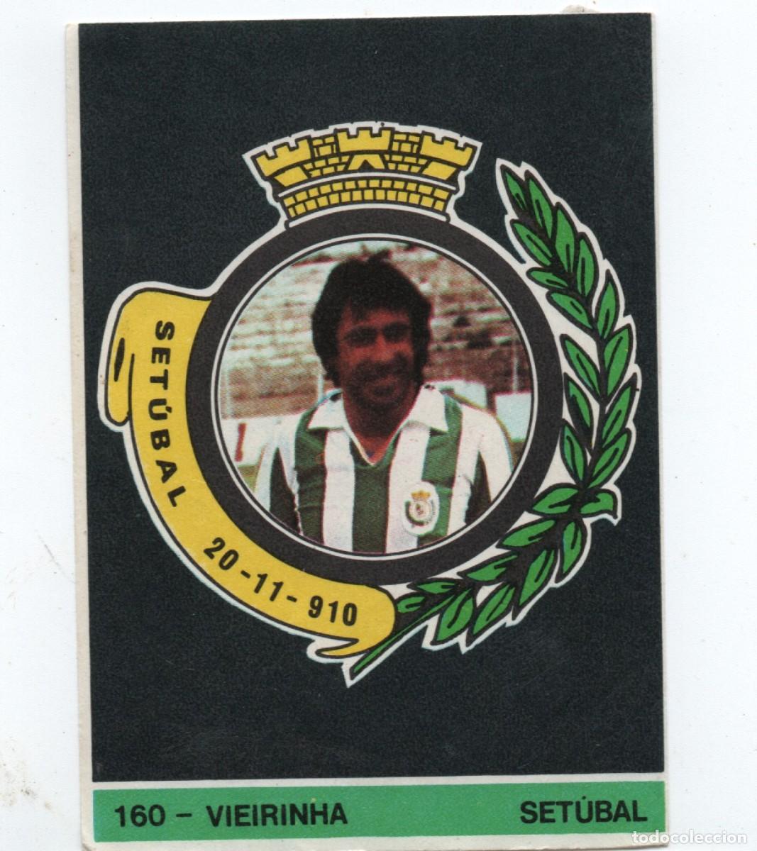 Football Stickers: PORTUGAL OLD FOOTBALL STICKER # 160 - VIEIRINHA, SET&Uacute;BAL, NORMAL CONDITION