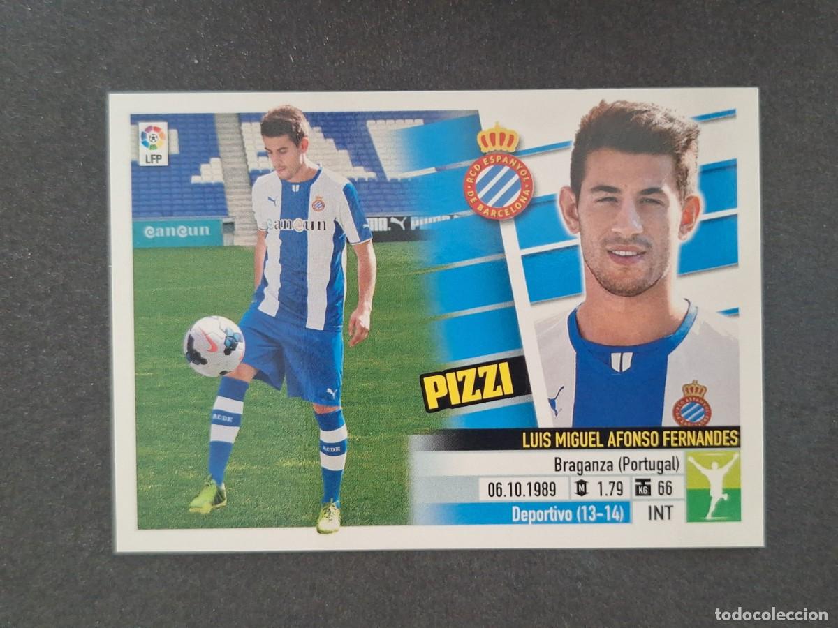 Cromos de f&uacute;tbol: L5 PIZZI R. C. D. ESPA&Ntilde;OL FICHAJE 40 LIGA ESTE 2013 2014 13 14 NUNCA PEGADO SIN PEGAR