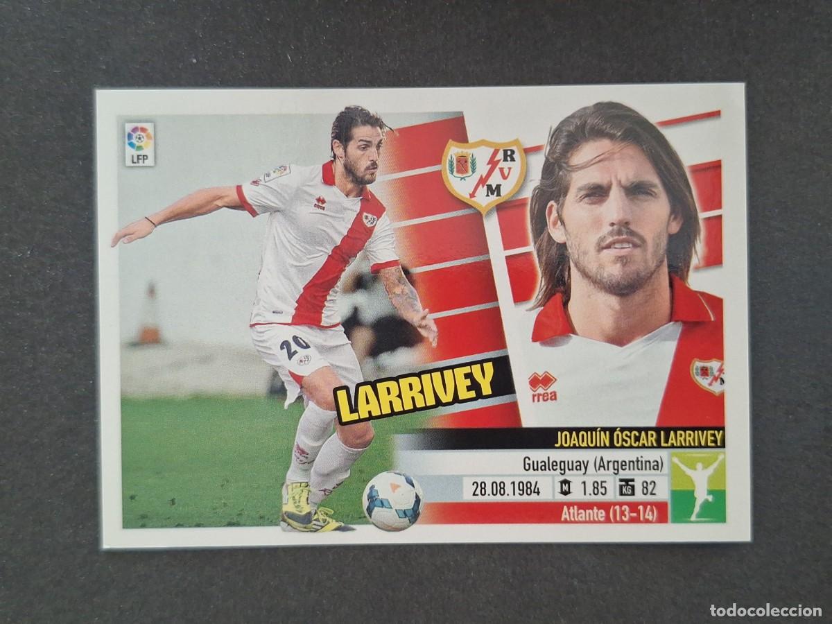 Cromos de f&uacute;tbol: L5 LARRIVEY RAYO VALLECANO FICHAJE 41 LIGA ESTE 2013 2014 13 14 NUNCA PEGADO SIN PEGAR