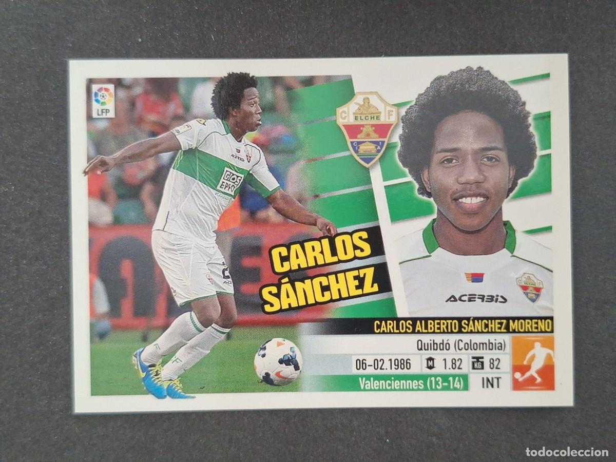 Cromos de f&uacute;tbol: L5 CARLOS SANCHEZ ELCHE C. F. FICHAJE 52 LIGA ESTE 2013 2014 13 14 NUNCA PEGADO SIN PEGAR