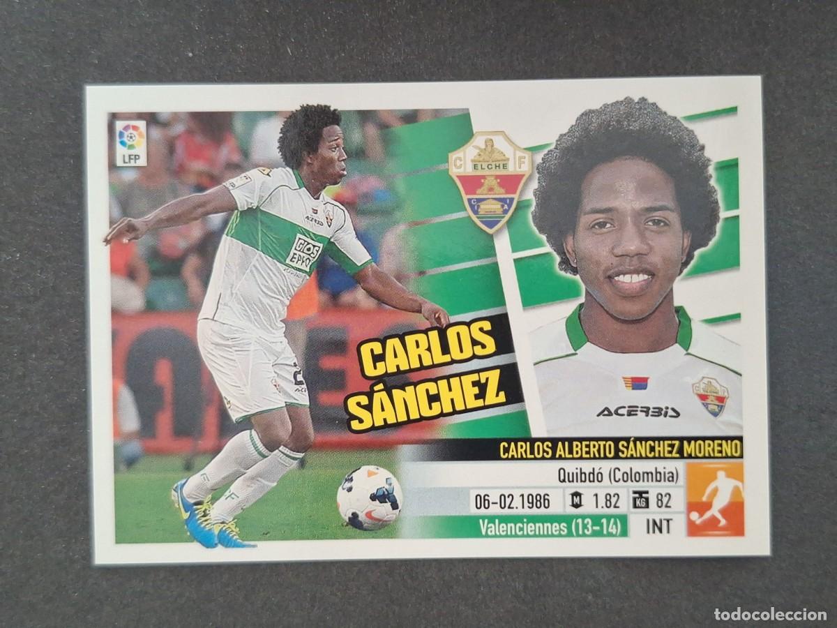 Cromos de f&uacute;tbol: L5 CARLOS SANCHEZ ELCHE C. F. FICHAJE 52 LIGA ESTE 2013 2014 13 14 NUNCA PEGADO SIN PEGAR