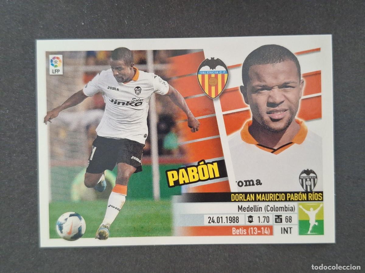 Cromos de f&uacute;tbol: L5 PABON VALENCIA C. F. FICHAJE 55 LIGA ESTE 2013 2014 13 14 NUNCA PEGADO SIN PEGAR