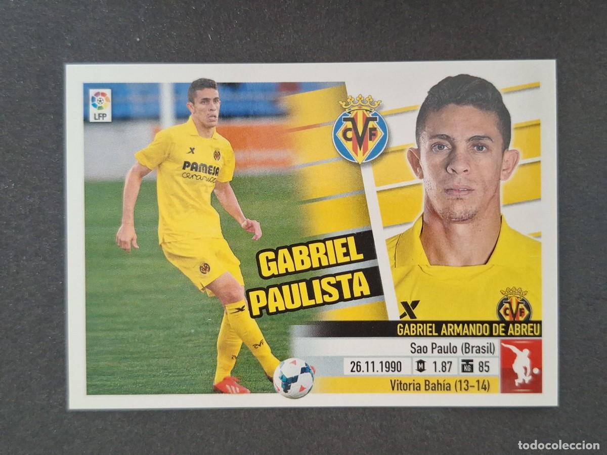 Cromos de f&uacute;tbol: L5 GABIREL PAULISTA VILLARREAL C. F. FICHAJE 56 LIGA ESTE 2013 2014 13 14 NUNCA PEGADO SIN PEGAR