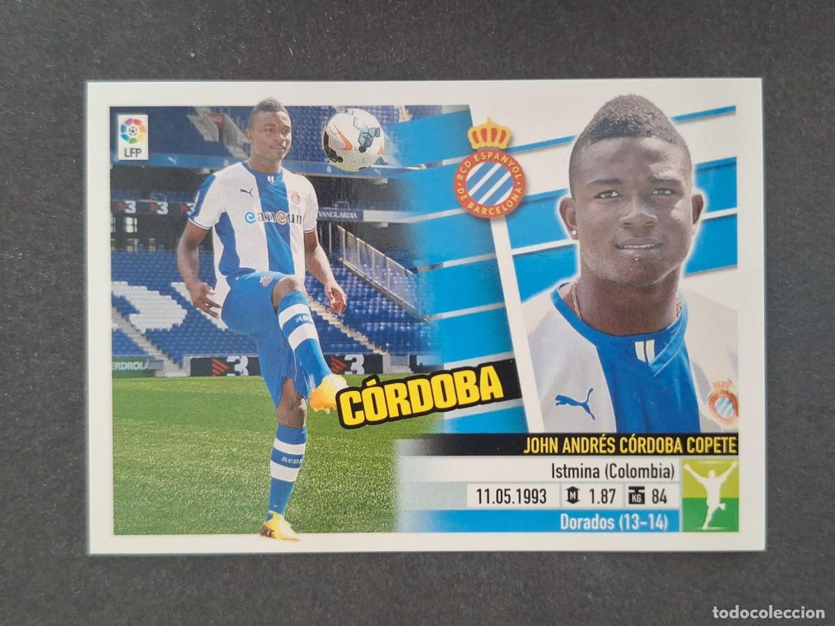 Cromos de f&uacute;tbol: L5 CORDOBA R. C. D. ESPA&Ntilde;OL FICHAJE 64 LIGA ESTE 2013 2014 13 14 NUNCA PEGADO SIN PEGAR