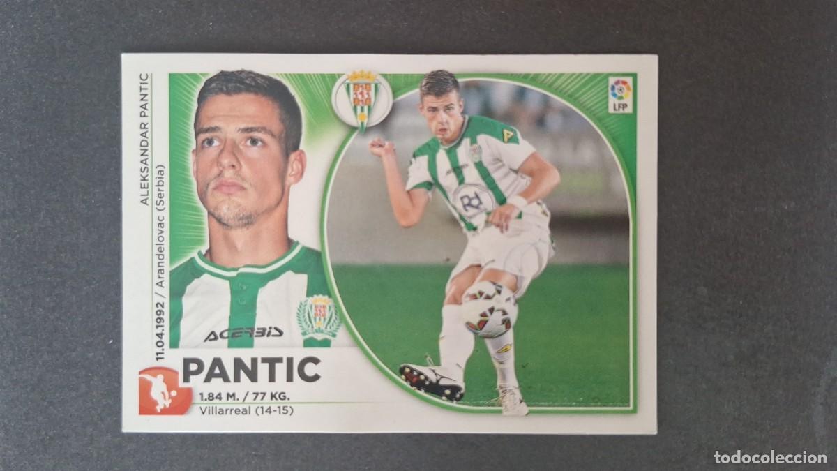 Football Stickers: L4 PANTIC CORDOBA C. F. LIGA ESTE 2014 2015 14 15 NUNCA PEGADO SIN PEGAR