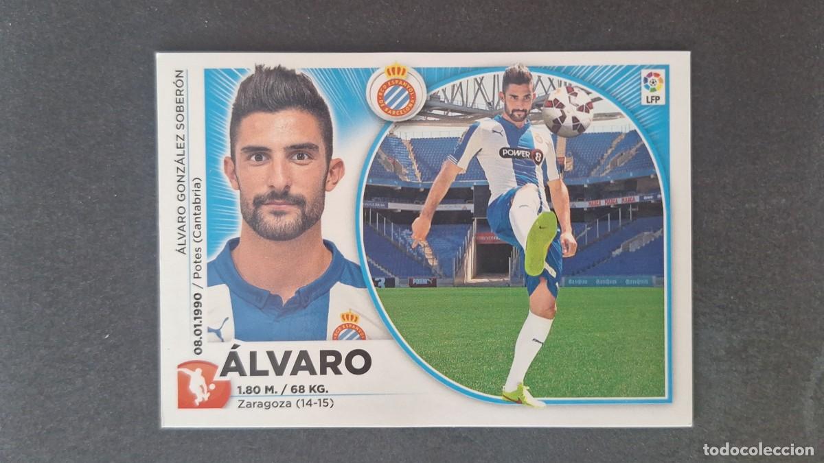 Cromos de f&uacute;tbol: L4 ALVARO R. C. D. ESPA&Ntilde;OL LIGA ESTE 2014 2015 14 15 NUNCA PEGADO SIN PEGAR