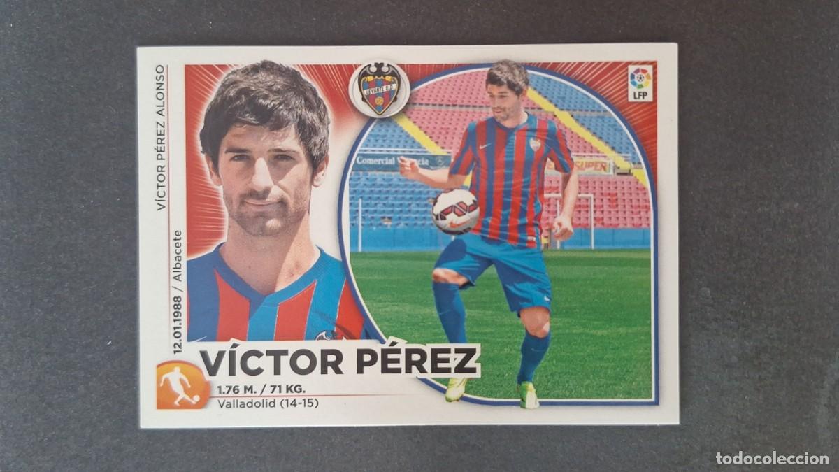 Cromos de f&uacute;tbol: L4 VICTOR PEREZ LEVANTE U. D. LIGA ESTE 2014 2015 14 15 NUNCA PEGADO SIN PEGAR