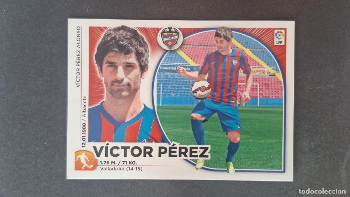 Cromos de f&uacute;tbol: L4 VICTOR PEREZ LEVANTE U. D. LIGA ESTE 2014 2015 14 15 NUNCA PEGADO SIN PEGAR