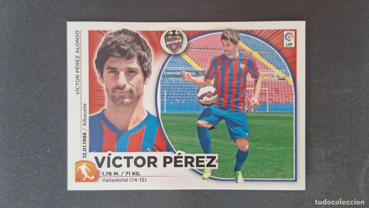 Cromos de f&uacute;tbol: L4 VICTOR PEREZ LEVANTE U. D. LIGA ESTE 2014 2015 14 15 NUNCA PEGADO SIN PEGAR