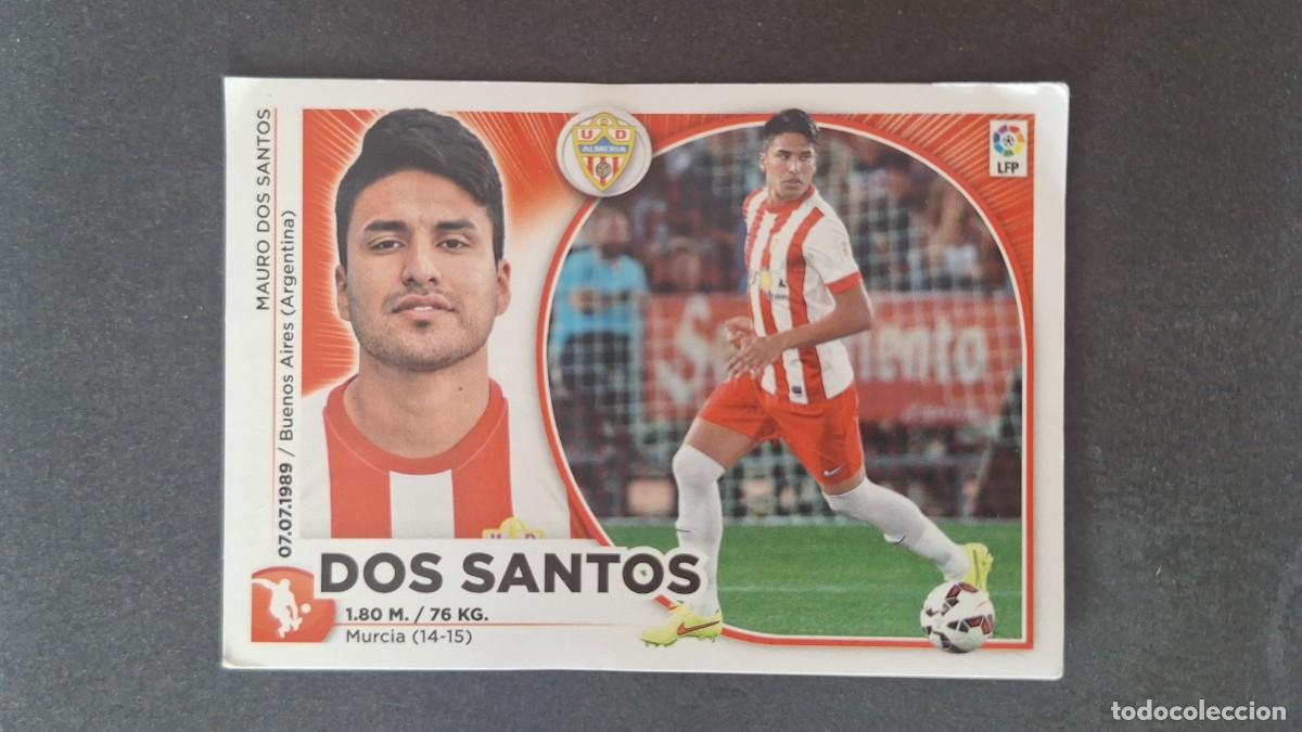 Cromos de f&uacute;tbol: L4 DOS SANTOS U. D ALMERIA COLOCA LIGA ESTE 2014 2015 14 15 NUNCA PEGADO SIN PEGAR