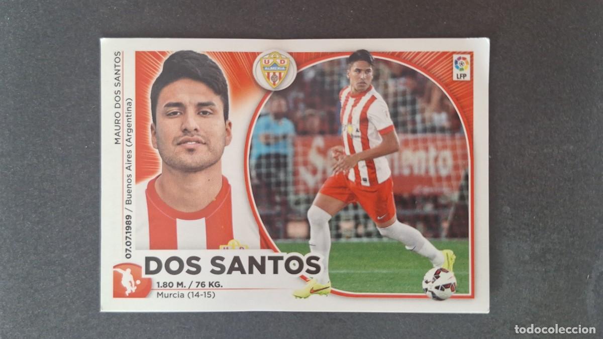 Cromos de f&uacute;tbol: L4 DOS SANTOS U. D ALMERIA COLOCA LIGA ESTE 2014 2015 14 15 NUNCA PEGADO SIN PEGAR