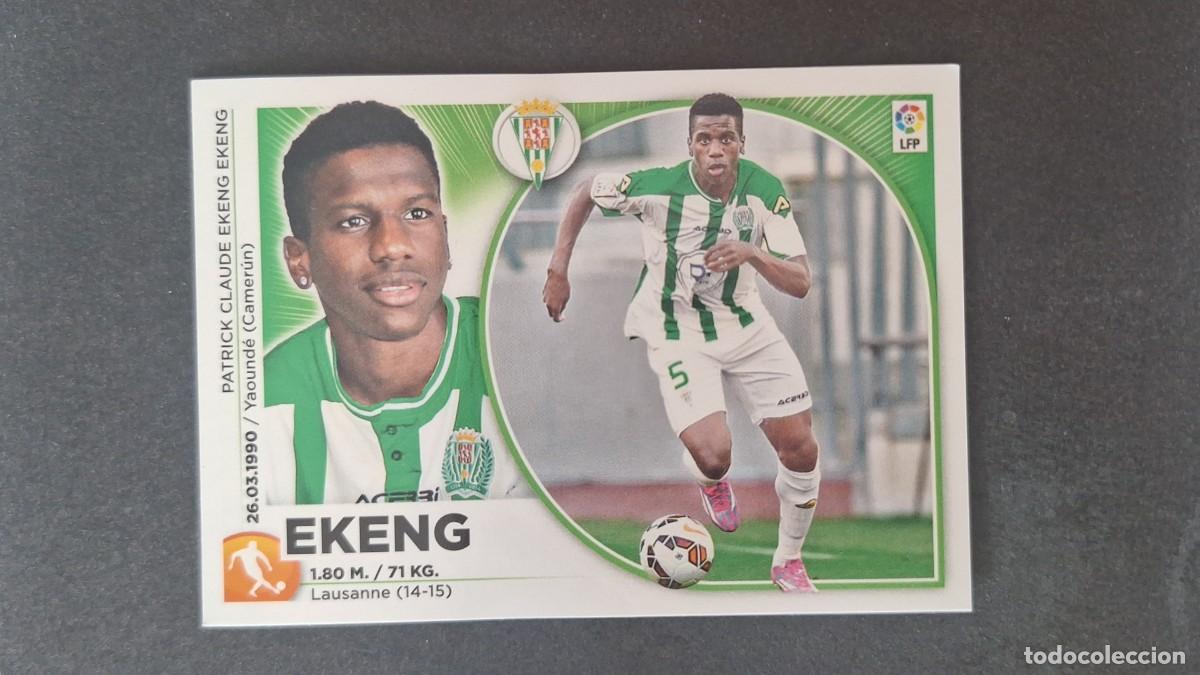 Cromos de f&uacute;tbol: L4 EKENG CORDOBA C. F. COLOCA LIGA ESTE 2014 2015 14 15 NUNCA PEGADO SIN PEGAR