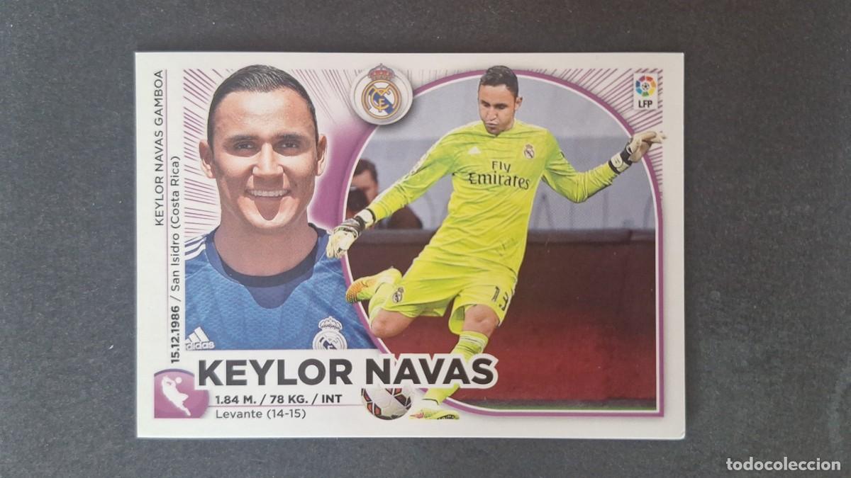 Cromos de f&uacute;tbol: L4 KEYLOR NAVAS REAL MADRID COLOCA LIGA ESTE 2014 2015 14 15 NUNCA PEGADO SIN PEGAR
