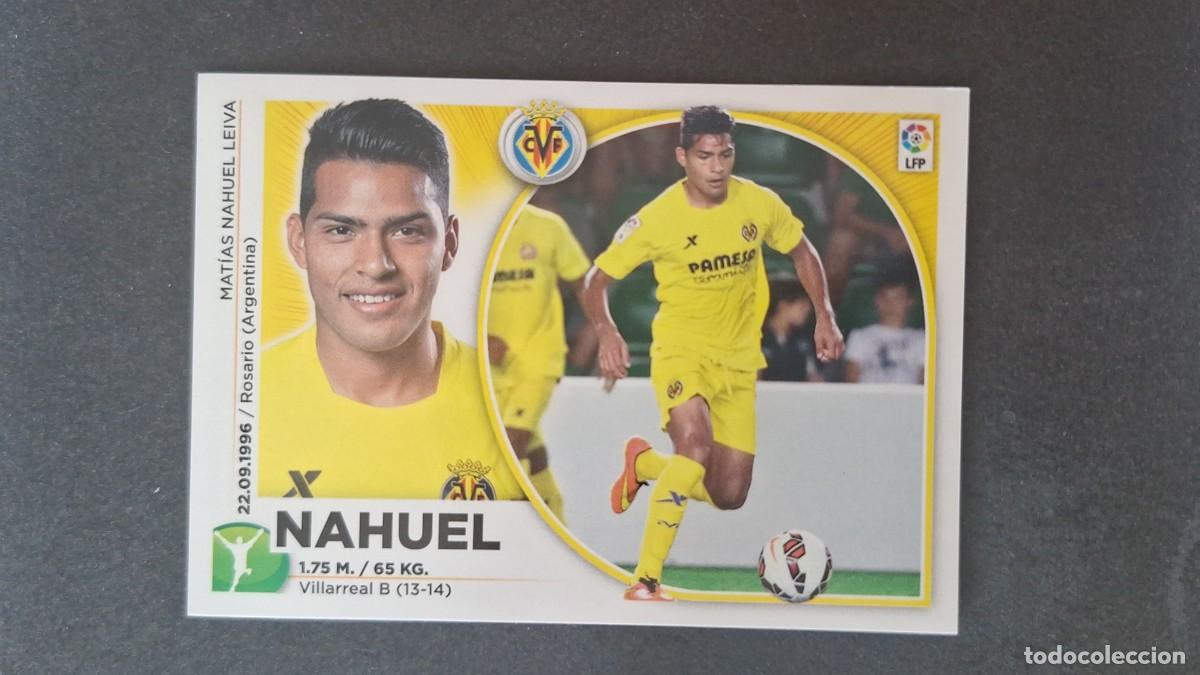 Cromos de f&uacute;tbol: L4 NAHUEL VILLARREAL C. F. COLOCA LIGA ESTE 2014 2015 14 15 NUNCA PEGADO SIN PEGAR