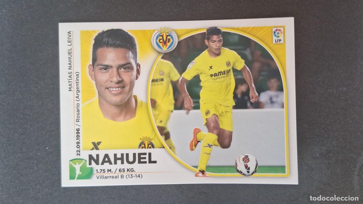 Cromos de f&uacute;tbol: L4 NAHUEL VILLARREAL C. F. COLOCA LIGA ESTE 2014 2015 14 15 NUNCA PEGADO SIN PEGAR