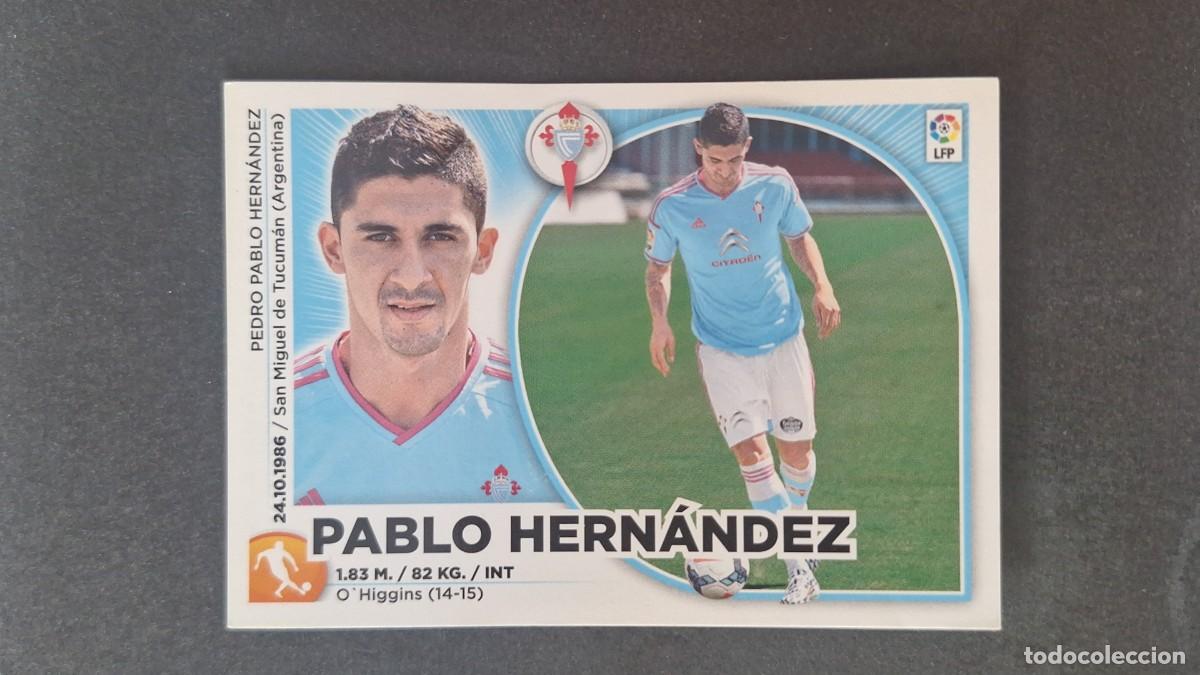 Football Stickers: L4 PABLO HERNANDEZ CELTA DE VIGO FICHAJE 4 LIGA ESTE 2014 2015 14 15 NUNCA PEGADO SIN PEGAR
