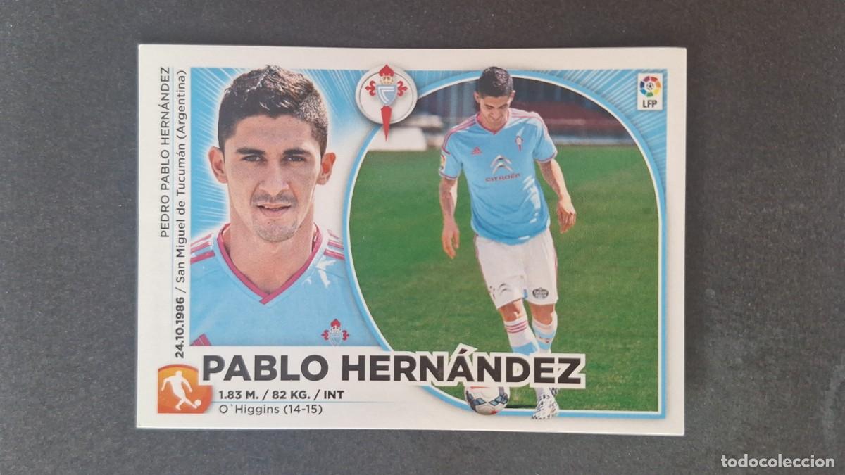Football Stickers: L4 PABLO HERNANDEZ CELTA DE VIGO FICHAJE 4 LIGA ESTE 2014 2015 14 15 NUNCA PEGADO SIN PEGAR