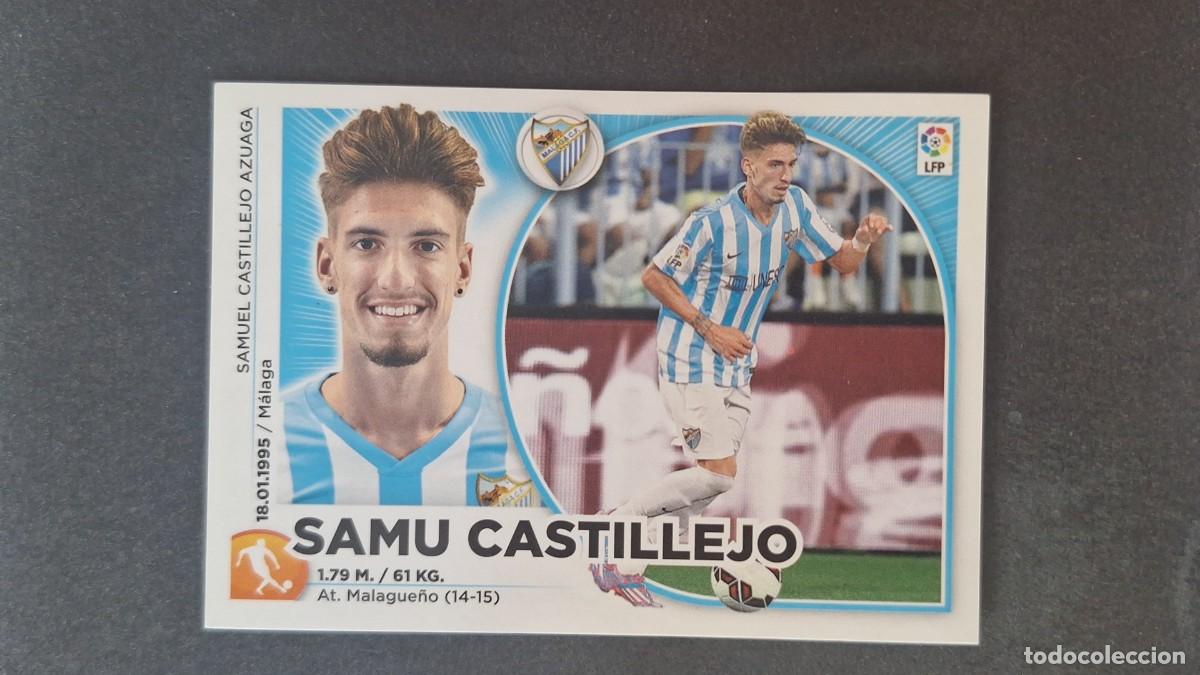 Cromos de f&uacute;tbol: L4 SAMU CASTILLEJO MALAGA C. F. MERCADO INVIERNO LIGA ESTE 2014 2015 14 15 NUNCA PEGADO SIN PEGAR