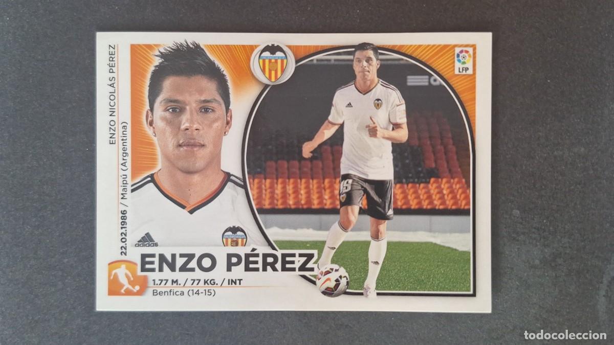 Cromos de f&uacute;tbol: L4 ENZO PEREZ VALENCIA C. F. MERCADO INVIERNO LIGA ESTE 2014 2015 14 15 NUNCA PEGADO SIN PEGAR