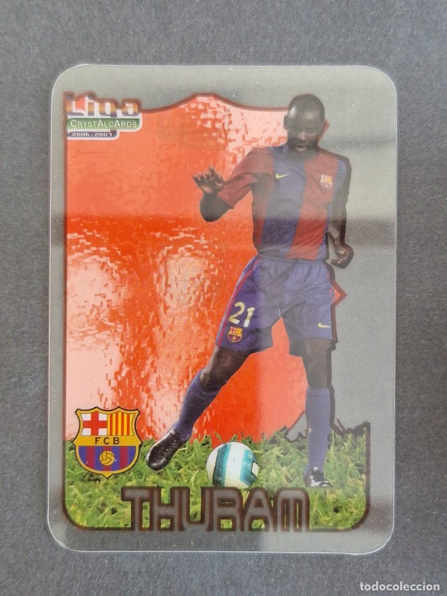 Cromos de f&uacute;tbol: L1 THURAM F. C. BARCELONA 5 MUNDICROMO CRYSTALCARDS LIGA 2006 2007 06 07