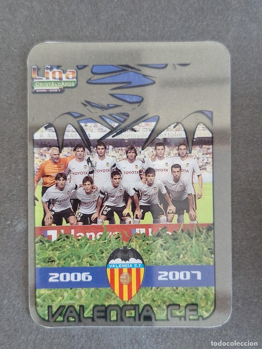 Cromos de f&uacute;tbol: L1 EQUIPO ALINEACION VALENCIA C. F. 38 MUNDICROMO CRYSTALCARDS LIGA 2006 2007 06 07