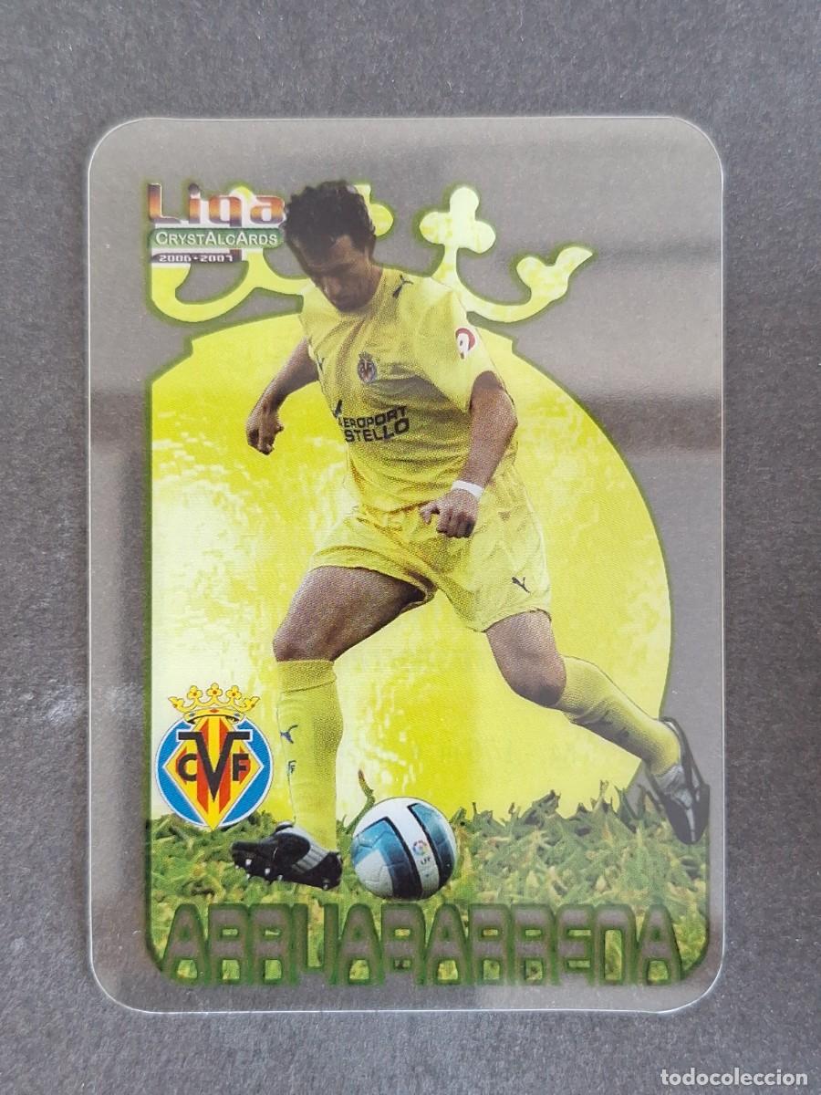 Cromos de f&uacute;tbol: L1 ARRUABARRENA VILLARREAL C. F. 113 MUNDICROMO CRYSTALCARDS LIGA 2006 2007 06 07