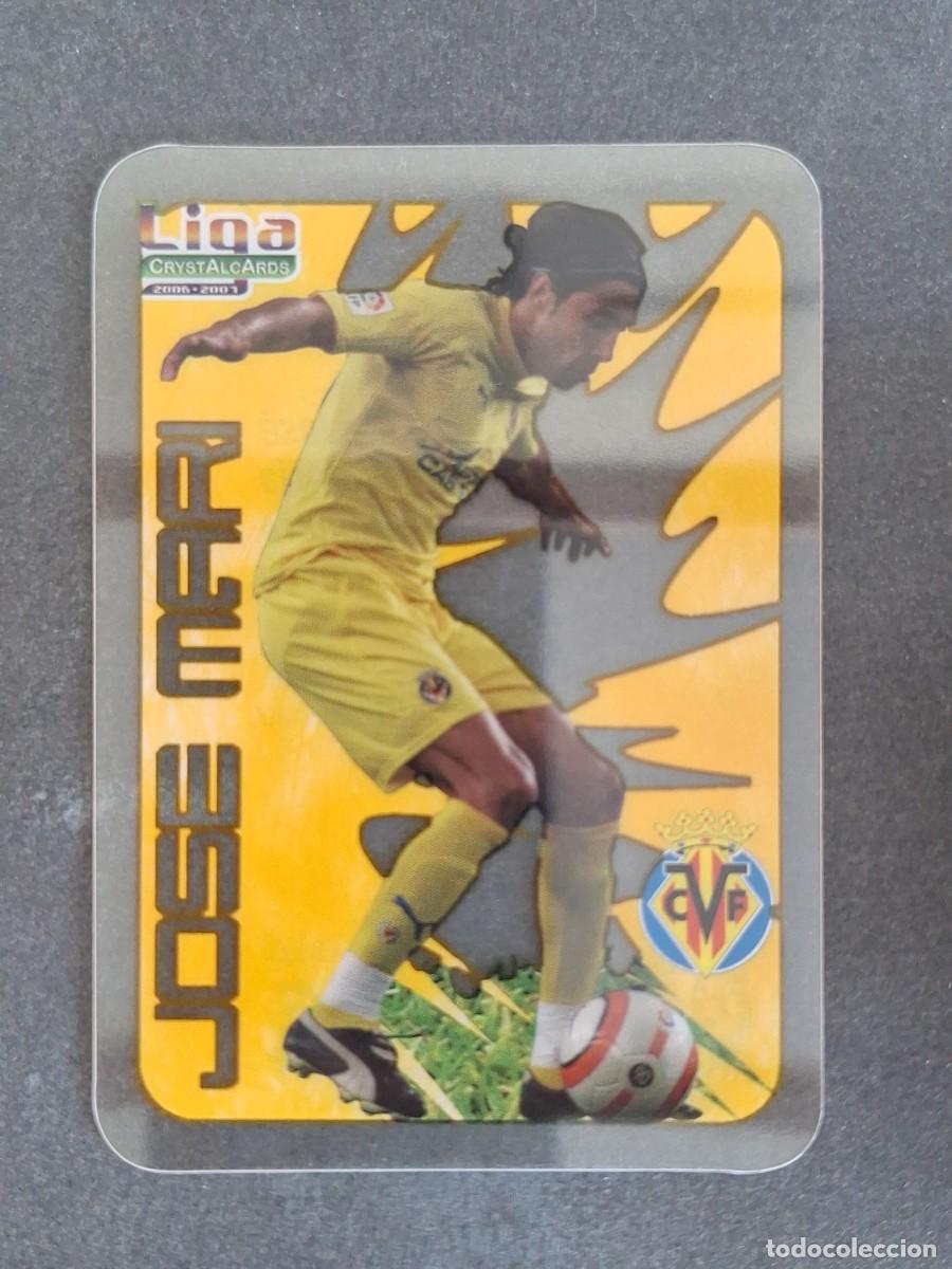 Cromos de f&uacute;tbol: L1 JOSE MARI VILLARREAL C. F. 123 MUNDICROMO CRYSTALCARDS LIGA 2006 2007 06 07