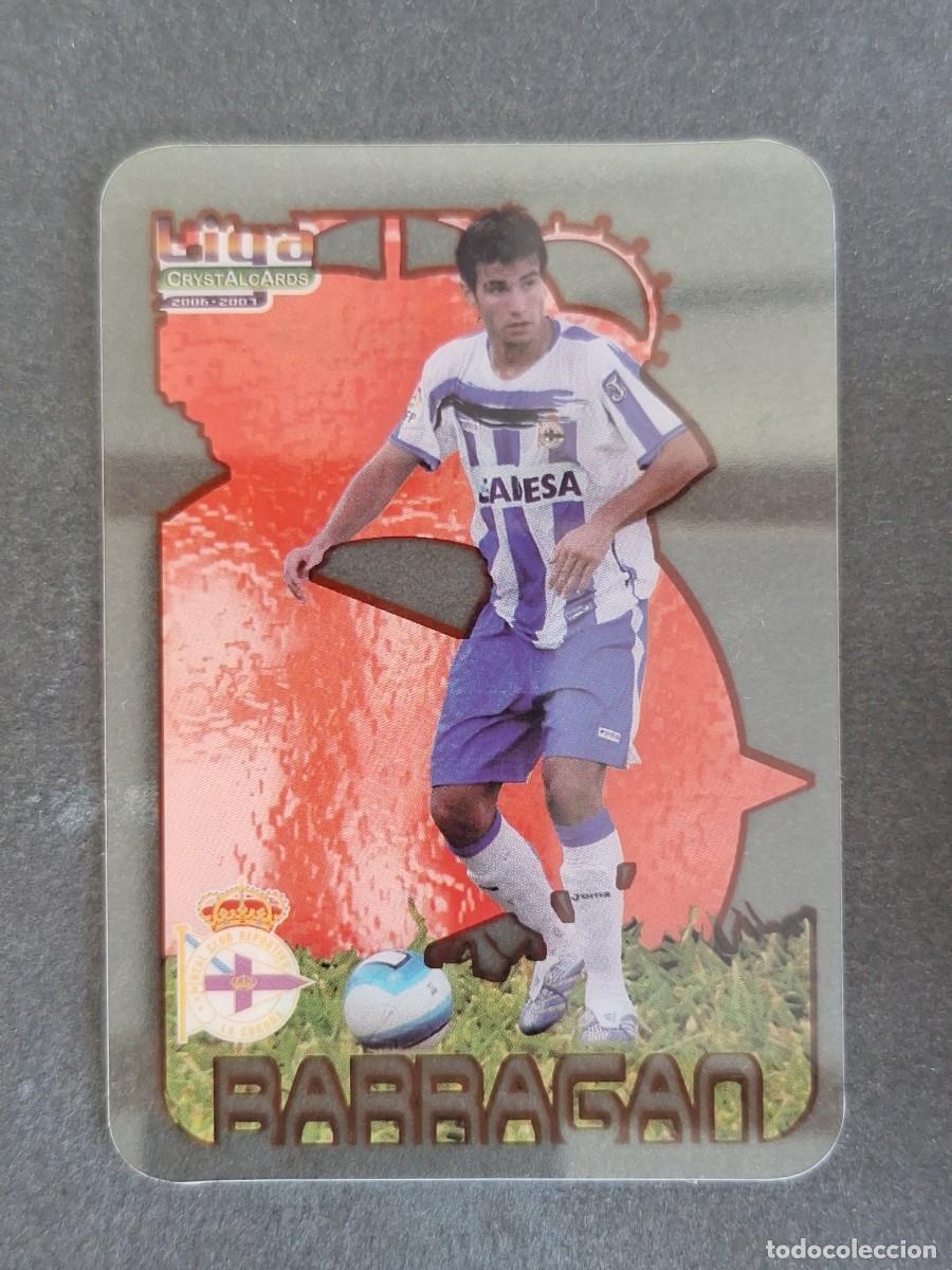 Cromos de f&uacute;tbol: L1 BARRAGAN DEPORTIVO DE LA CORU&Ntilde;A 142 MUNDICROMO CRYSTALCARDS LIGA 2006 2007 06 07