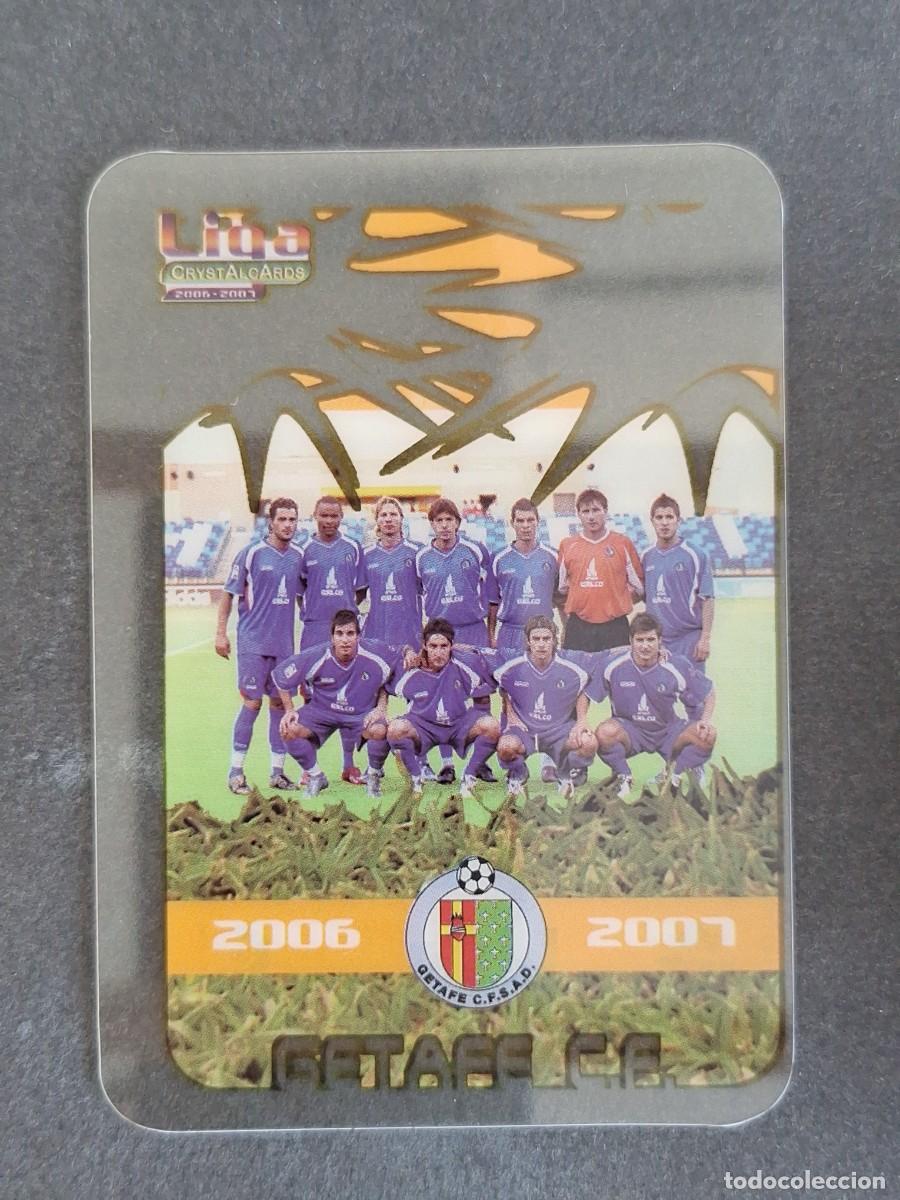 Cromos de f&uacute;tbol: L1 EQUIPO ALINEACION GETAFE C. F. 145 MUNDICROMO CRYSTALCARDS LIGA 2006 2007 06 07