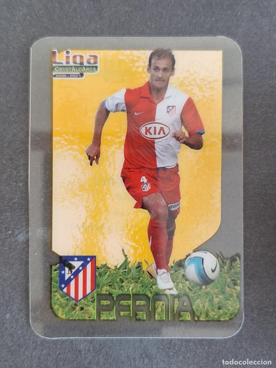 Cromos de f&uacute;tbol: L1 PERINA ATLETICO DE MADRID 167 MUNDICROMO CRYSTALCARDS LIGA 2006 2007 06 07
