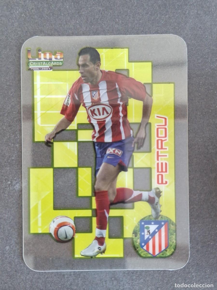Cromos de f&uacute;tbol: L1 PETROV ATLETICO DE MADRID 177 MUNDICROMO CRYSTALCARDS LIGA 2006 2007 06 07