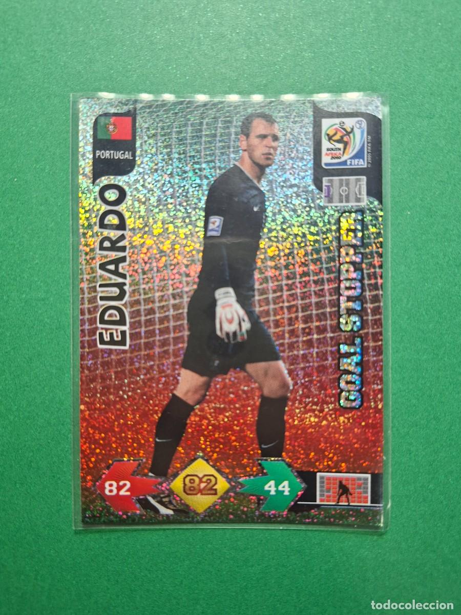 Cromos de f&uacute;tbol: EDUARDO GOAL STOPPER PORTUGAL ADRENALYN XL MUNDIAL SUD&Aacute;FRICA 2010 PANINI FIFA WC SOUTH AFRICA