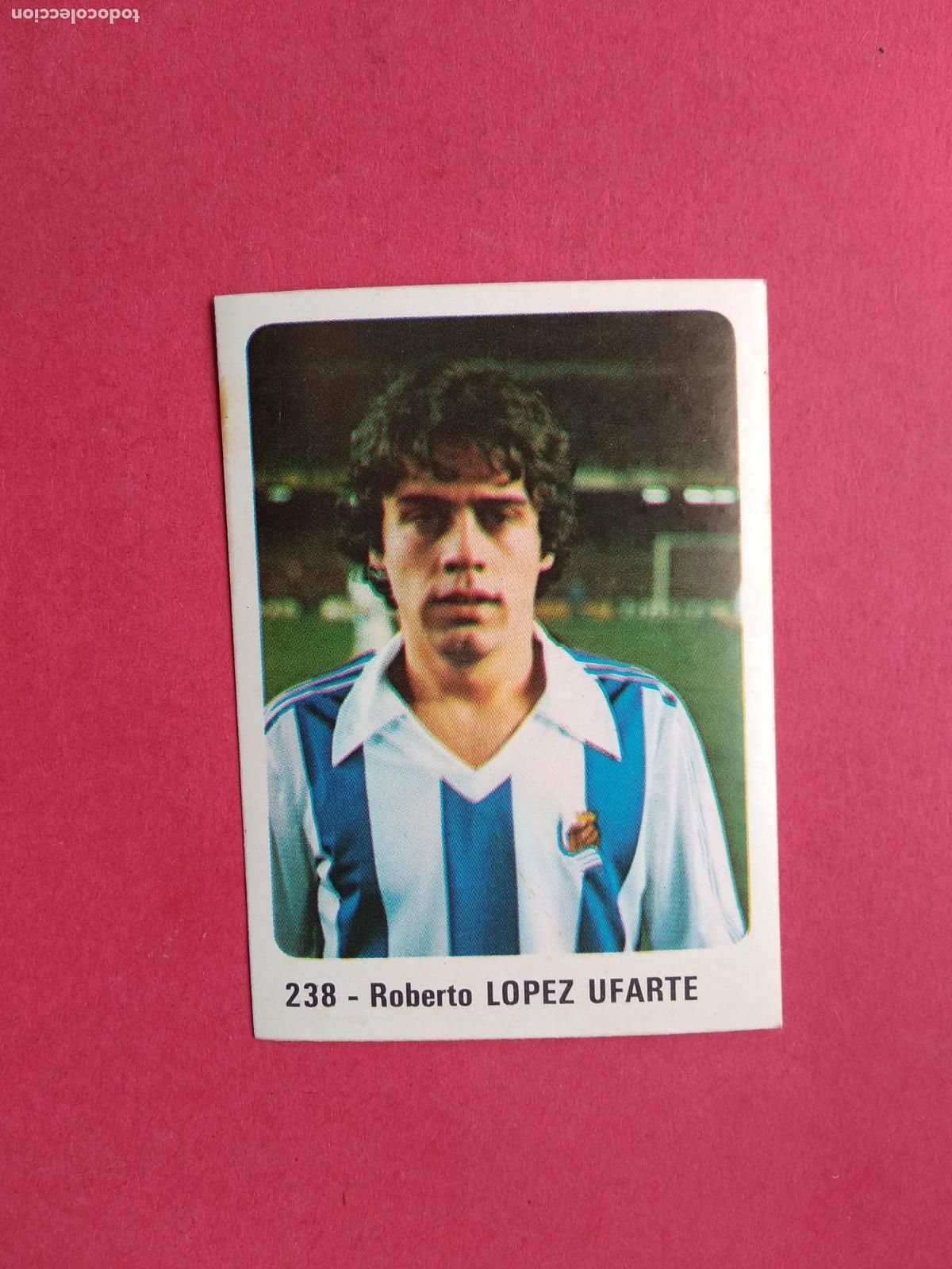 Cromos de f&uacute;tbol: EDITORIAL CROMO CROM PANINI LIGA 80 81 1980 1981 DESPEGADO REAL SOCIEDAD N&ordm; 238 LOPEZ UFARTE