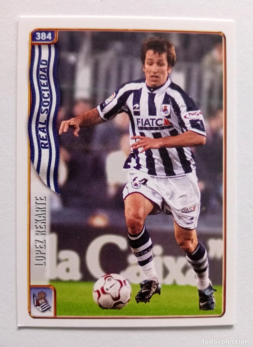 Cromos de Futebol: CROMO FUTBOL REAL SOCIEDAD MUNDI CROMO 2004-2005: L&Oacute;PEZ RECARTE