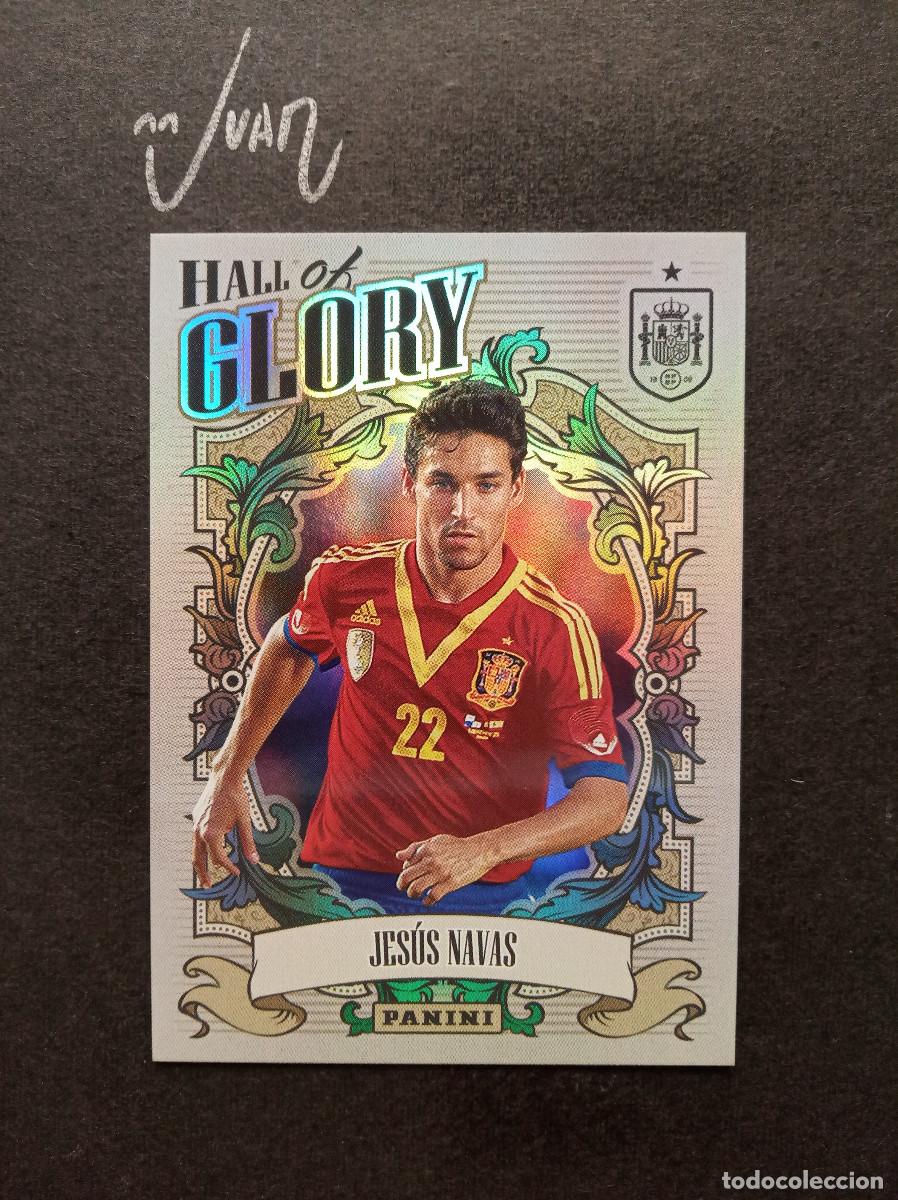 Cromos de Futebol: HG 9 HALL OF GLORY JESUS NAVAS ESPA&Ntilde;A SEVILLA ⚽ PANINI &reg; TRIBUTO SELECCION ESPA&Ntilde;OLA 2026 MUNDIAL