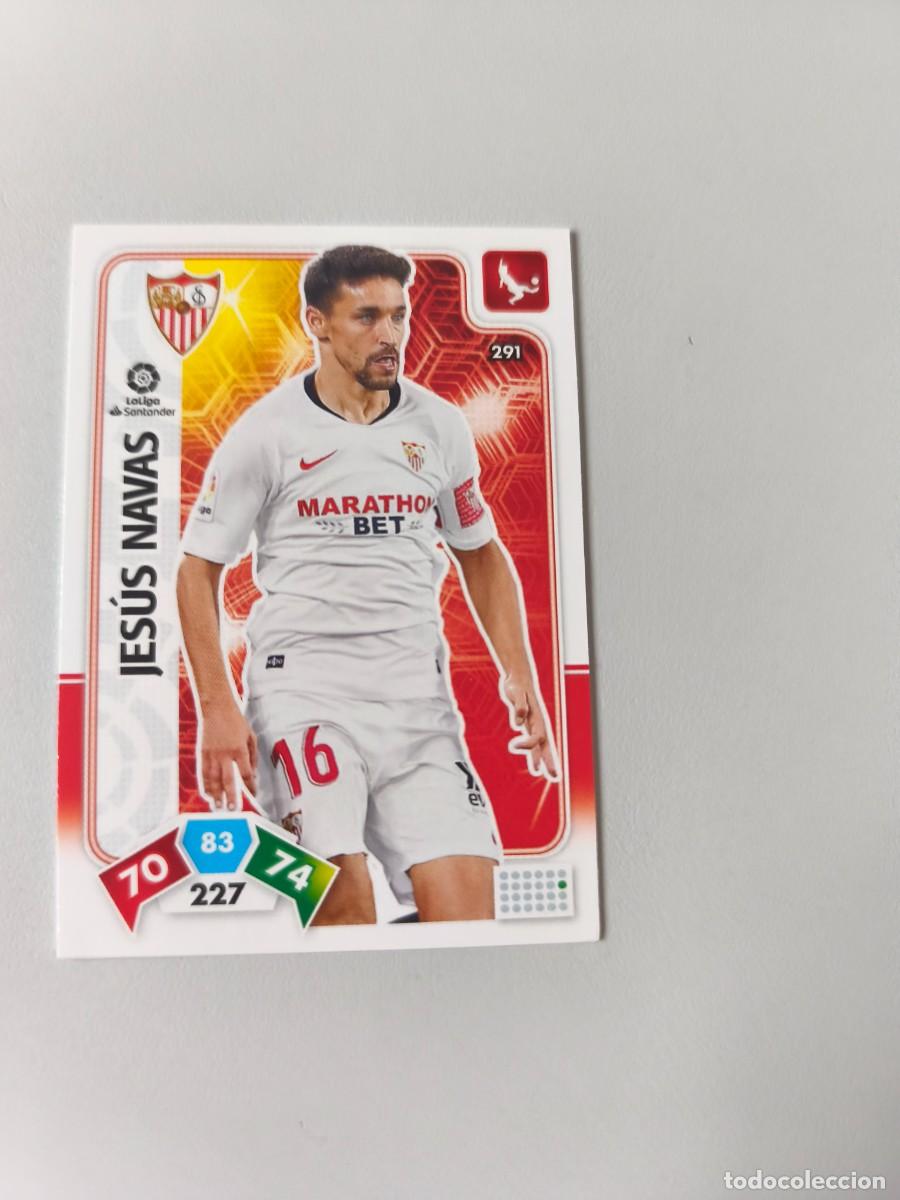 Cromos de f&uacute;tbol: ADRENALYN XL 2019 2020 19 20 JES&Uacute;S NAVAS SEVILLA 291 CJA1