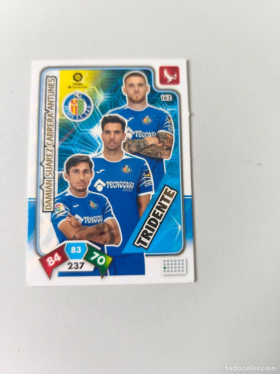 Cromos de f&uacute;tbol: ADRENALYN XL 2019 2020 19 20 GETAFE TRIDENTE 162 DAMIAN SUAREZ - CABRERA -ANTUNES CJA1