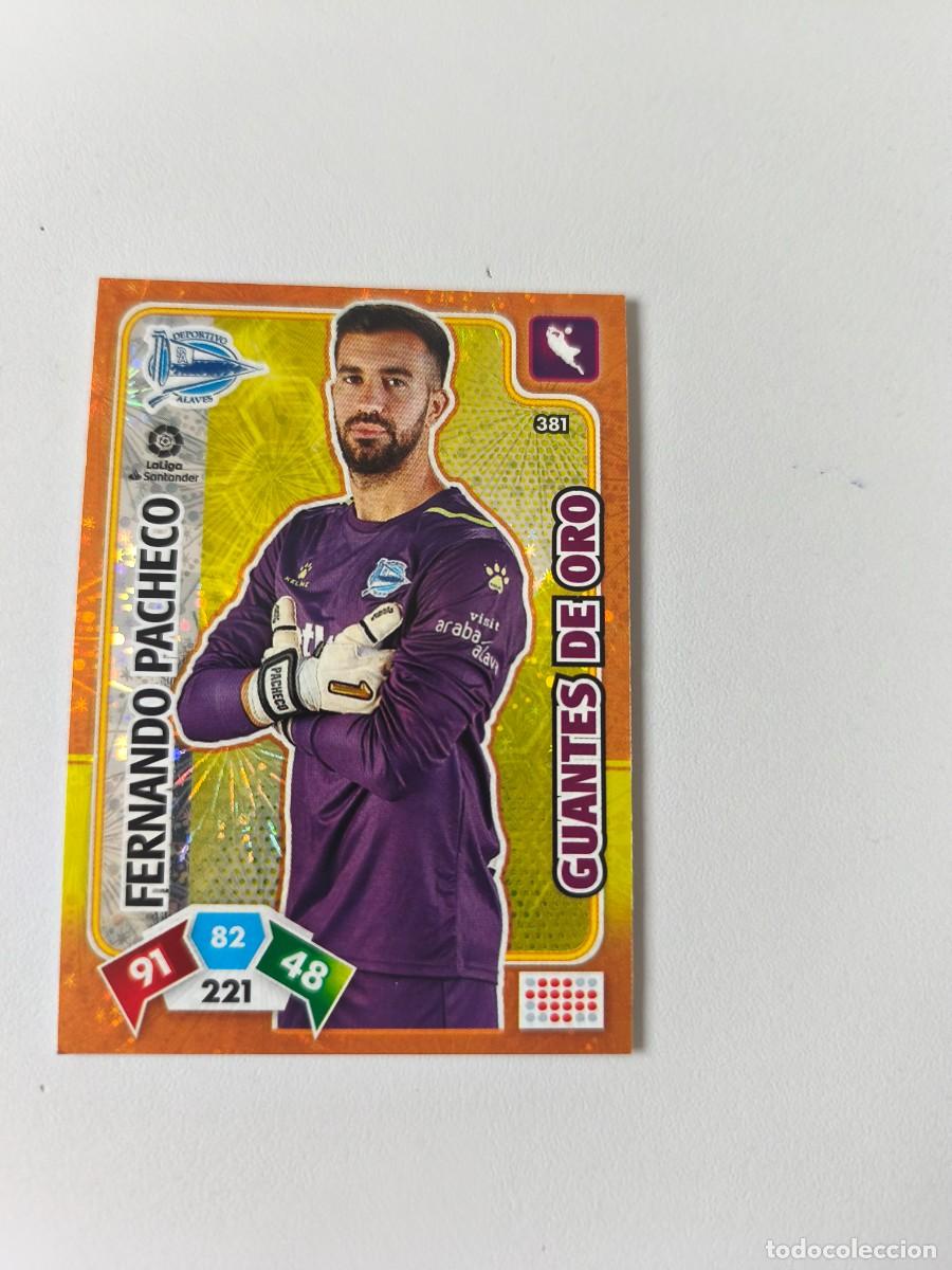 Cromos de f&uacute;tbol: ADRENALYN XL 2019 2020 19 20 ALAVES PACHECO 381 GUANTES DE ORO CJA1