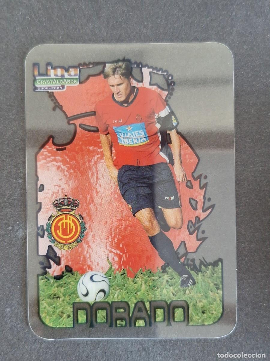 Cromos de f&uacute;tbol: L1 DORADO R. C. D. MALLORCA 227 MUNDICROMO CRYSTALCARDS LIGA 2006 2007 06 07