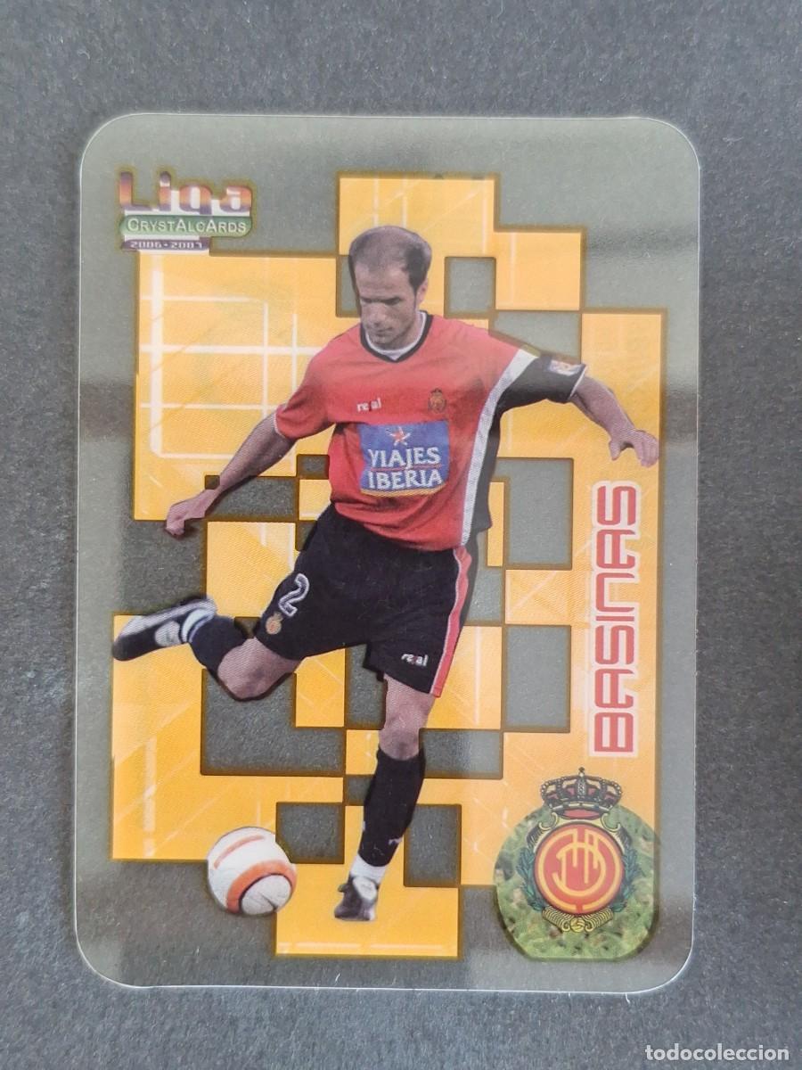 Cromos de f&uacute;tbol: L1 BASINAS R. C. D. MALLORCA 228 MUNDICROMO CRYSTALCARDS LIGA 2006 2007 06 07