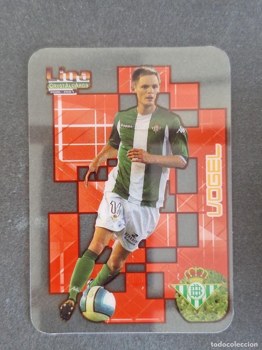 Cromos de f&uacute;tbol: L1 VOGEL REAL BETIS BALOMPIE 243 MUNDICROMO CRYSTALCARDS LIGA 2006 2007 06 07