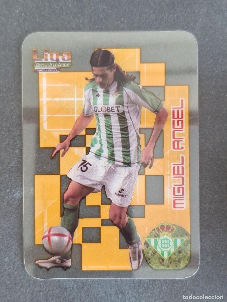 Cromos de f&uacute;tbol: L1 MIGUEL ANGEL REAL BETIS BALOMPIE 244 MUNDICROMO CRYSTALCARDS LIGA 2006 2007 06 07