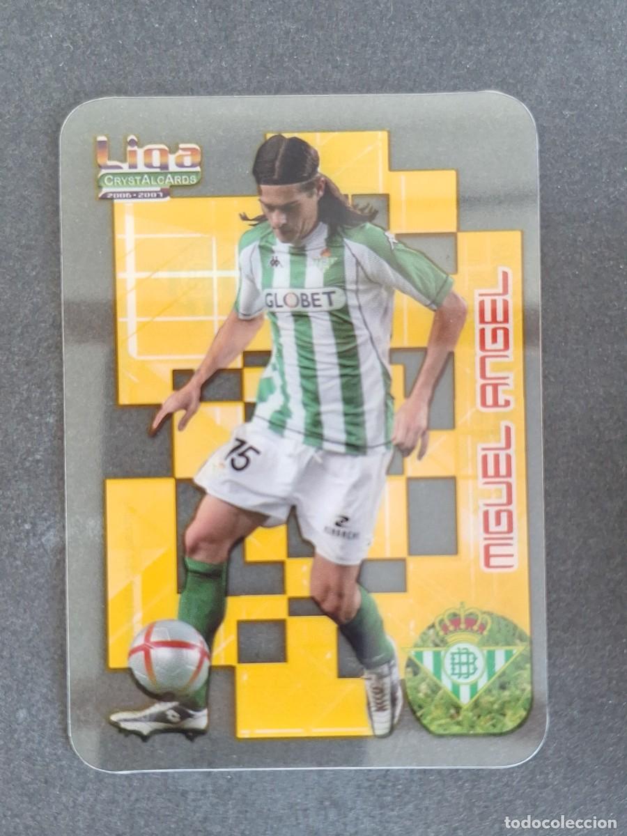 Cromos de f&uacute;tbol: L1 MIGUEL ANGEL REAL BETIS BALOMPIE 244 MUNDICROMO CRYSTALCARDS LIGA 2006 2007 06 07